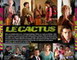 LE CACTUS